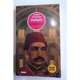TARIHIN TARTIŞMALI PADİŞAHI ABDÜLHAMİD (CEP ÖZEL BASKI) - M. KEMAL PEKDEMIR