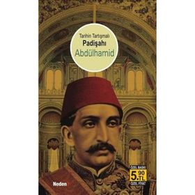 TARIHIN TARTIŞMALI PADİŞAHI ABDÜLHAMİD (CEP ÖZEL BASKI) - M. KEMAL PEKDEMIR