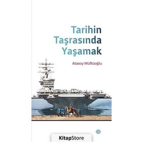 Tarihin Taşrasında Yaşamak - Atasoy Müftüoğlu