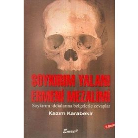 TARIHIN VİCDANINI SIZLATAN SOYKIRIM YALANI - İSMET BOZDAĞ