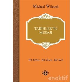 Tarihlerin Mesajı Haberc - Micheal Wilcock
