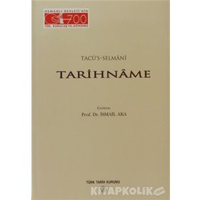 Tarihname - Tacü’s-Selmani
