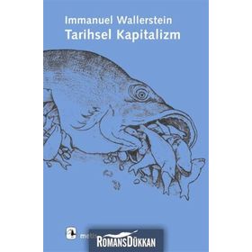 TARIHSEL KAPITALIZM - IMMANUEL WALLERSTEIN
