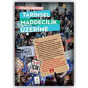 TARIHSEL MADDECILIK ÜZERİNE - FRANZ MEHRING
