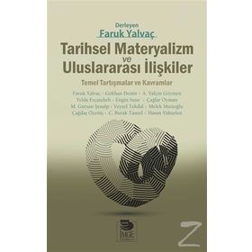 Tarihsel Materyalizm ve Uluslararası İlişkiler - Kolektif