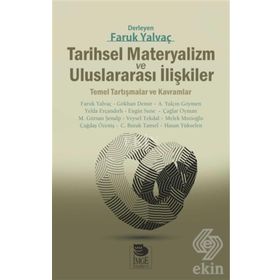 Tarihsel Materyalizm ve Uluslararası İlişkiler - Kolektif