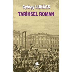 TARIHSEL ROMAN - GYÖRGY LUKACS