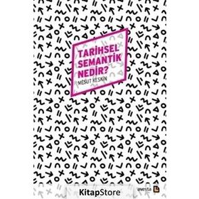 Tarihsel Semantik Nedir? - Mesut Keskin