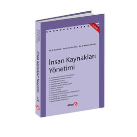Tarihsel Süreç İçinde İnsan Kaynakları Yönetiminin Gelişimi - Serap Benligiray