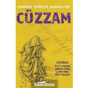 Tarihsel Süreçte Anadolu'da Cüzzam - Fevzi Çakmak