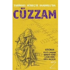Tarihsel Süreçte Anadolu'da Cüzzam - Fevzi Çakmak