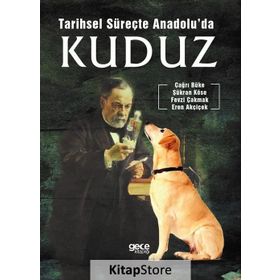 Tarihsel Süreçte Anadolu’da Kuduz - Kolektif