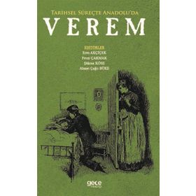 Tarihsel Süreçte Anadolu'da Verem - Kolektif