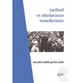 Tarihsel ve Uluslararası Temellerimiz - Halil Çelik