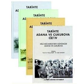 Tarihte Adana ve Çukurova 4 Cilt Takım - Kolektif