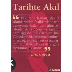 TARIHTE AKIL - GEORG WILHELM FRIEDRICH HEGEL