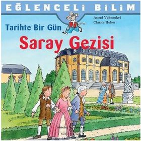 Tarihte Bir Gün - Saray Gezisi - Christa Holtei