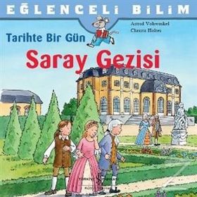 Tarihte Bir Gün - Saray Gezisi - Christa Holtei