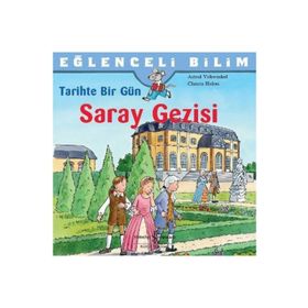 Tarihte Bir Gün - Saray Gezisi - Christa Holtei