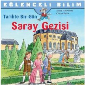 Tarihte Bir Gün - Saray Gezisi - Christa Holtei