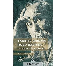 Tarihte Bireyin Rolü Üzerine - Georgiy Valentinoviç Plehanov
