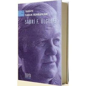 TARIHTE DARLIK BUHRANLARI - SABRI F. ÜLGENER