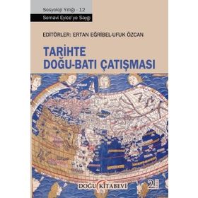 Tarihte Doğu Batı Çatışması - Kolektif
