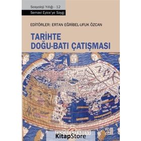 Tarihte Doğu Batı Çatışması - Kolektif
