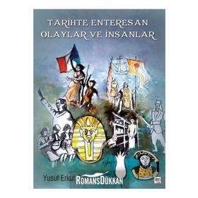 Tarihte Enteresan Olaylar Ve Insanlar - Yusuf Erkut Güsar