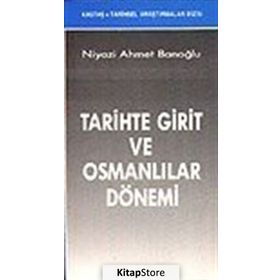 TARIHTE GIRIT VE OSMANLILAR DÖNEMİ - NIYAZI AHMET BANOĞLU