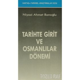 TARIHTE GIRIT VE OSMANLILAR DÖNEMİ - NIYAZI AHMET BANOĞLU