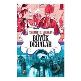 Tarihte İz Bırakan Büyük Dehalar-Halk Kitabevi