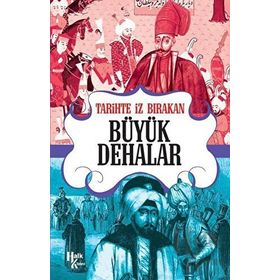 Tarihte İz Bırakan Büyük Dehalar-Halk Kitabevi