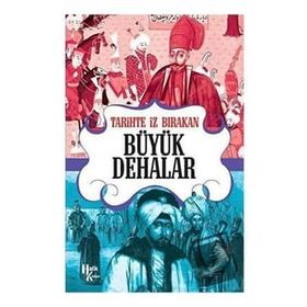 Tarihte İz Bırakan Büyük Dehalar-Halk Kitabevi
