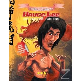 Tarihte İz Bırakanlar - Bruce Lee Gibi Özgüvenli Olabilirsin - E. Murat Yığcı