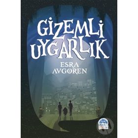 Tarihte Olmayan Gizemli Uygarlık - Esra Avgören