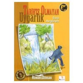 Tarihte Olmayan Uygarlık - Esra Avgören