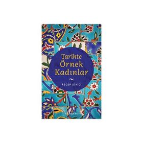 Tarihte Örnek Kadınlar Kitap Arası