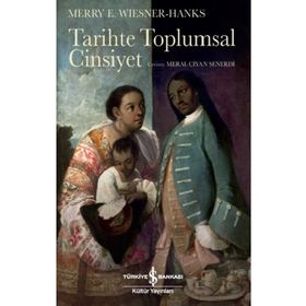 Tarihte Toplumsal Cinsiyet - Merry E. Wiesner-hanks