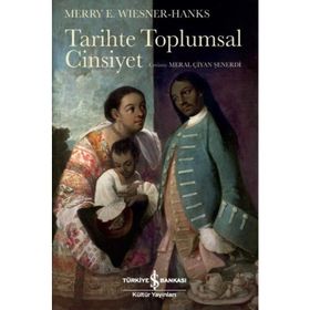 Tarihte Toplumsal Cinsiyet - Merry E. Wiesner-hanks