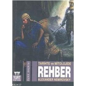 TARIHTE VE MITOLOJIDE REHBER - ALEXANDER NEMIROVSKY