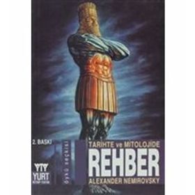 TARIHTE VE MITOLOJIDE REHBER - ALEXANDER NEMIROVSKY