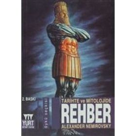 TARIHTE VE MITOLOJIDE REHBER - ALEXANDER NEMIROVSKY