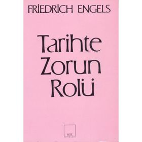 Tarihte Zorun Rolü Bismarck’ın Kan ve Zulüm Politikası Üzerine Bir Çalışma - Friedrich Engels