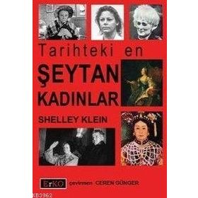 TARIHTEKI EN ŞEYTAN KADINLAR - GENEL