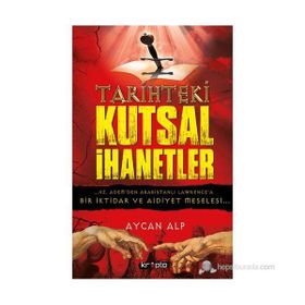 Tarihteki Kutsal İhanetler - Aycan Alp