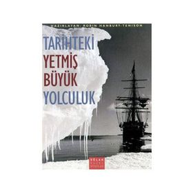 TARIHTEKI YETMIŞ BÜYÜK YOLCULUK - GENEL
