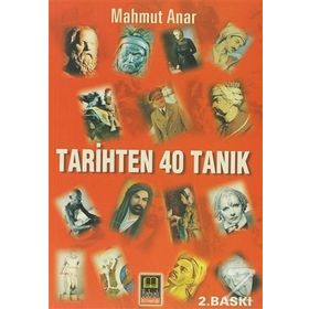 TARIHTEN 40 TANIK - MAHMUT ANAR