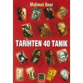 TARIHTEN 40 TANIK - MAHMUT ANAR