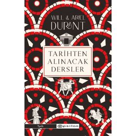 TARIHTEN ALINACAK DERSLER - WILL ARIEL DURANT